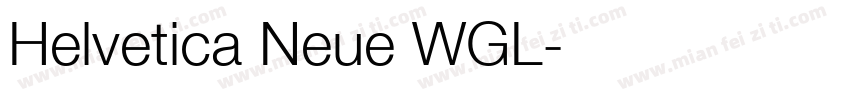 Helvetica Neue WGL字体转换